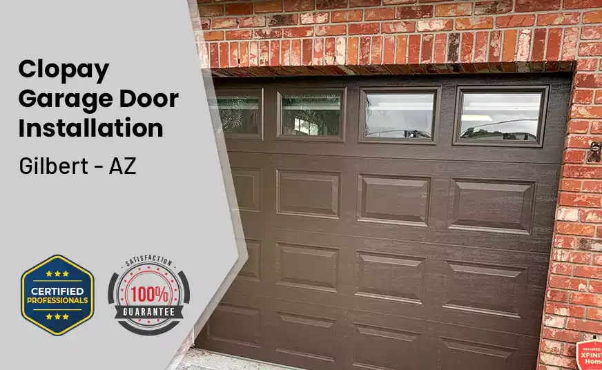 Clopay Garage Door Installation Gilbert - AZ
