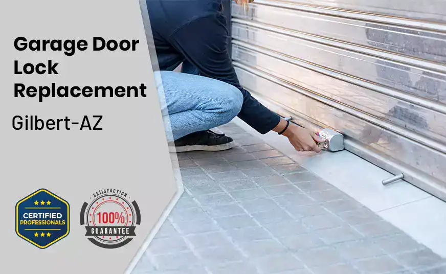 Garage Door Lock Replacement Gilbert-AZ 