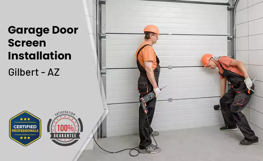 Garage Door Screen Installation Gilbert - AZ 