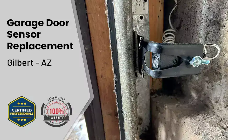 Garage Door Sensor Replacement Gilbert - AZ 