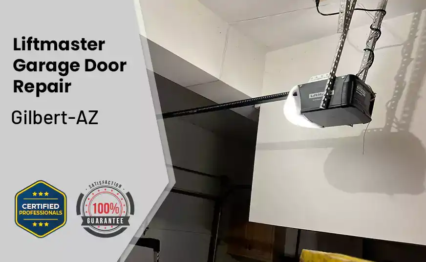 Liftmaster Garage Door Repair Gilbert-AZ 