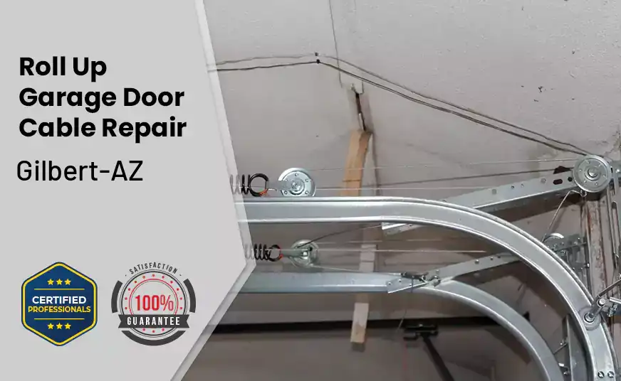 Roll Up Garage Door Cable Repair Gilbert-AZ 
