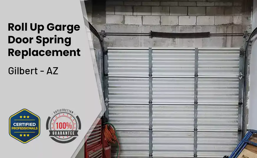 Roll Up Garage Door Spring Replacement Gilbert - AZ 